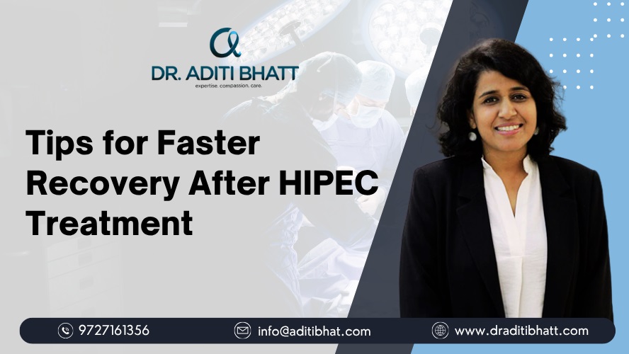 Tips for Faster Recovery After HIPEC Treatment | Recovery Guide